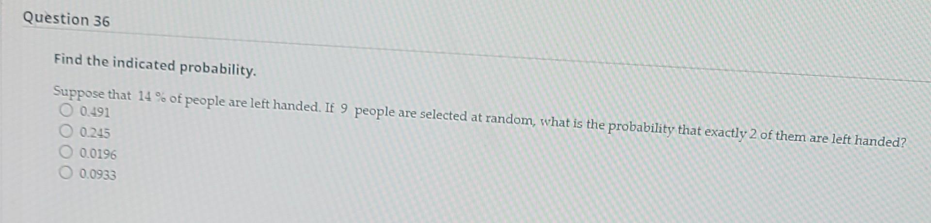 Solved Question 36 Find The Indicated Probability. Suppose | Chegg.com