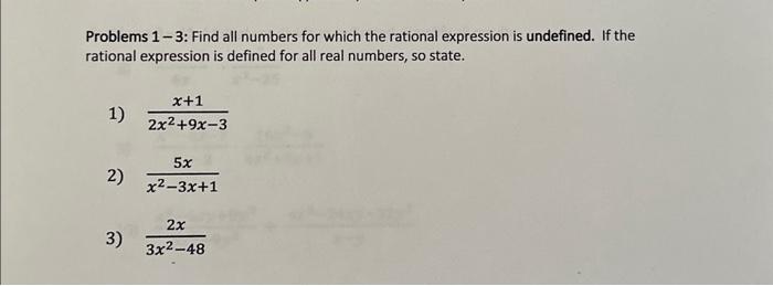 Solved Problems 1-3: Find all numbers for which the rational | Chegg.com
