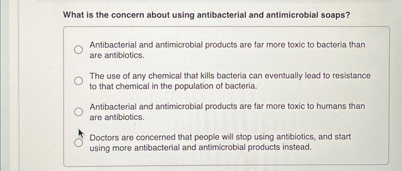 Solved What Is The Concern About Using Antibacterial And Chegg