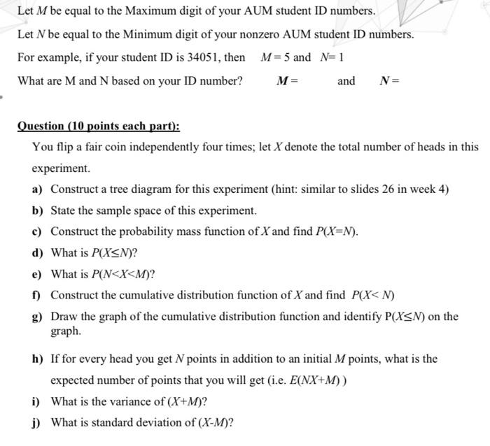 Solved Let M be equal to the Maximum digit of your AUM | Chegg.com