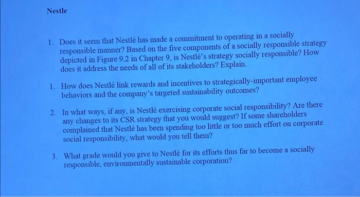 Solved Nestle 1. Does it seem that Nestlé has made a | Chegg.com