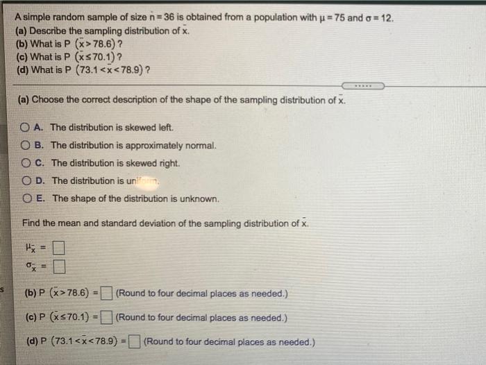 Solved A simple random sample of size n= 36 is obtained from | Chegg.com