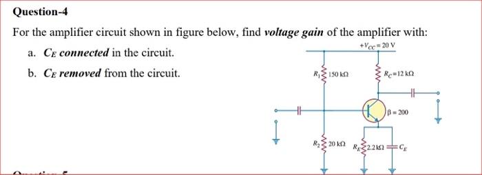 Solved For The Amplifier Circuit Shown In Figure Below, Find | Chegg.com