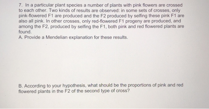Solved 7. In a particular plant species a number of plants | Chegg.com