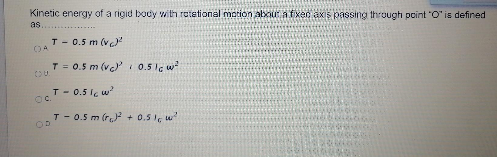 Solved Kinetic energy of a rigid body with rotational motion | Chegg.com