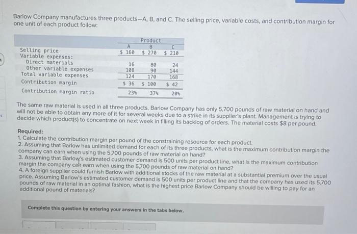 Solved Barlow Company Manufactures Three Products --A, B, | Chegg.com