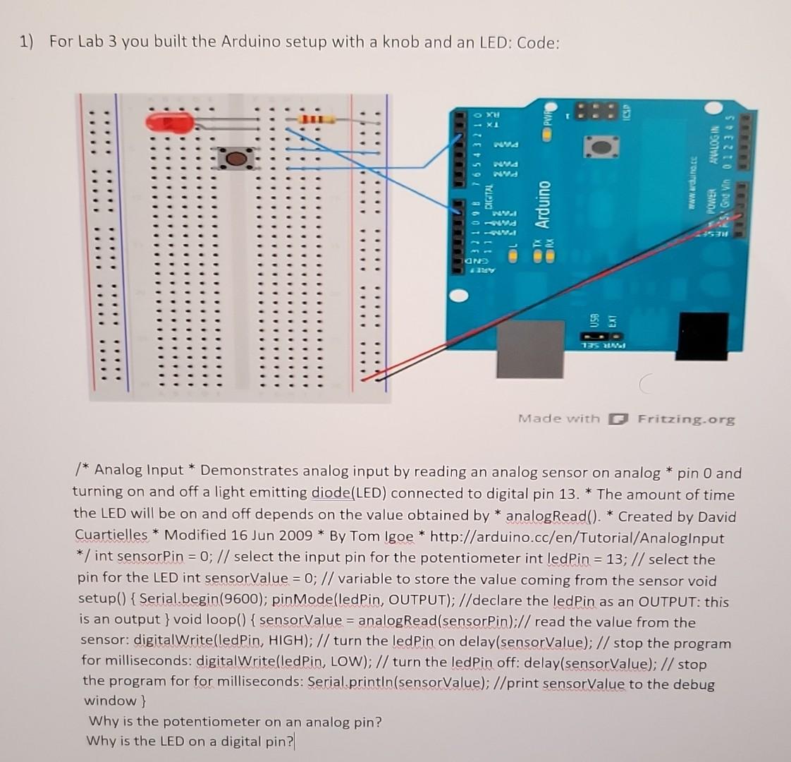 Solved 1) For Lab 3 you built the Arduino setup with a knob | Chegg.com