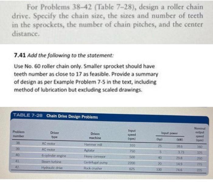 Solved For Problems 3842 Table 728), design a roller chain