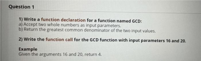 Solved Question 1 1) Write a function declaration for a | Chegg.com