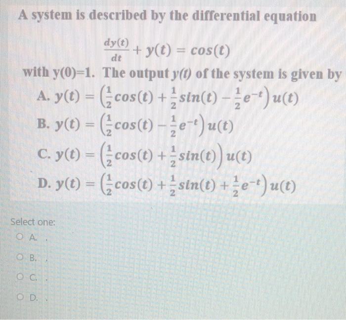 Solved A system is described by the differential equation | Chegg.com