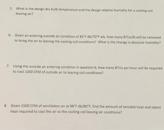 Solved 5. What is the design dry bulb temperature and the