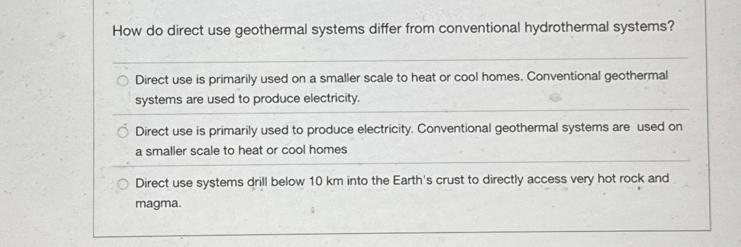 Solved How do direct use geothermal systems differ from | Chegg.com