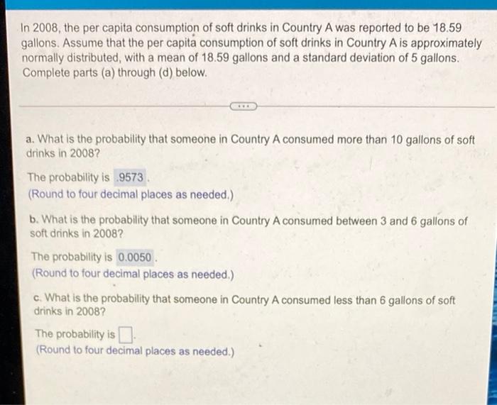 Solved In 2008, the per capita consumption of soft drinks in