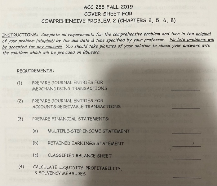 ACC 255 FALL 2019 COVER SHEET FOR COMPREHENSIVE | Chegg.com