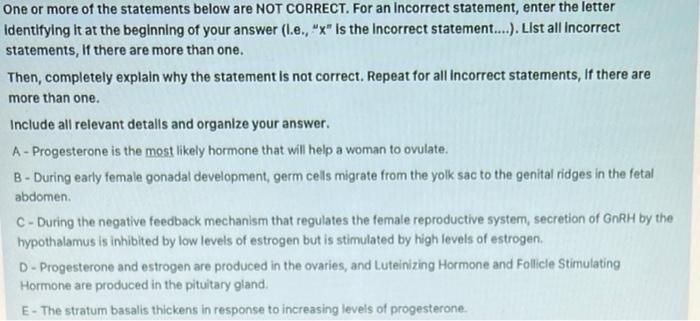 Solved One or more of the statements below are NOT CORRECT. | Chegg.com