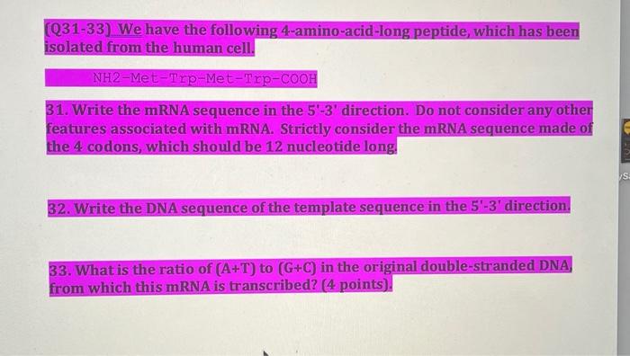 Solved (Q31-33) We Have The Following 4-amino-acid-long | Chegg.com