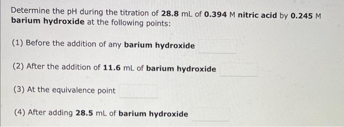 Solved M barium hydroxide at the following points: (1) | Chegg.com