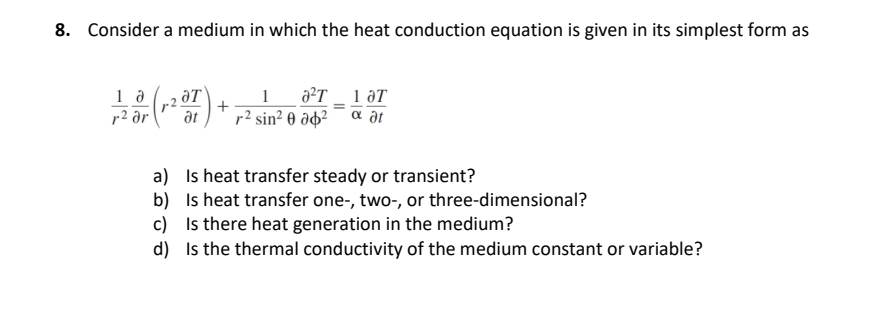 Solved Consider a medium in which the heat conduction | Chegg.com
