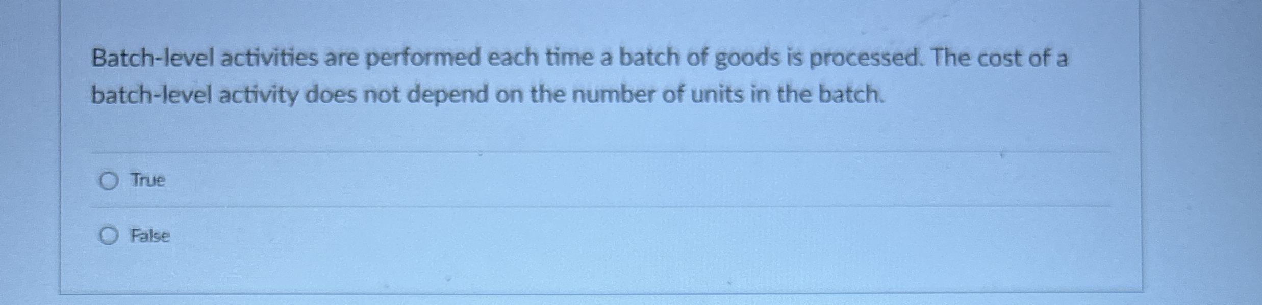 Batch-level activities are performed each time a | Chegg.com