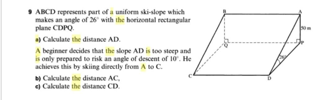 Solved 50 m 9 ABCD represents part of a uniform ski-slope | Chegg.com