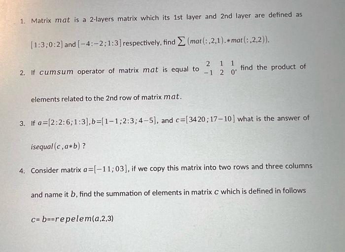 1. Matrix mat is a 2 -layers matrix which its 1 st | Chegg.com
