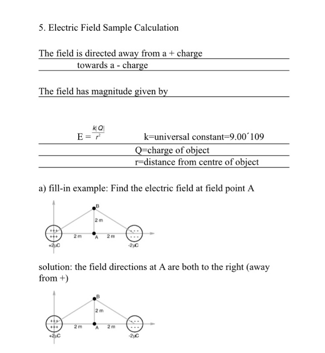 Solved 5. Electric Field Sample Calculation The Field Is | Chegg.com