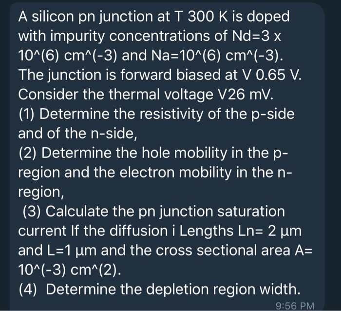 Solved A silicon pn junction at T 300 K is doped with | Chegg.com
