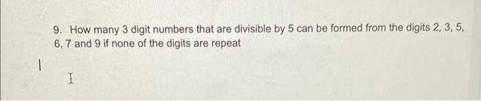 write some numbers which are divisible by 2 3 5 9 10