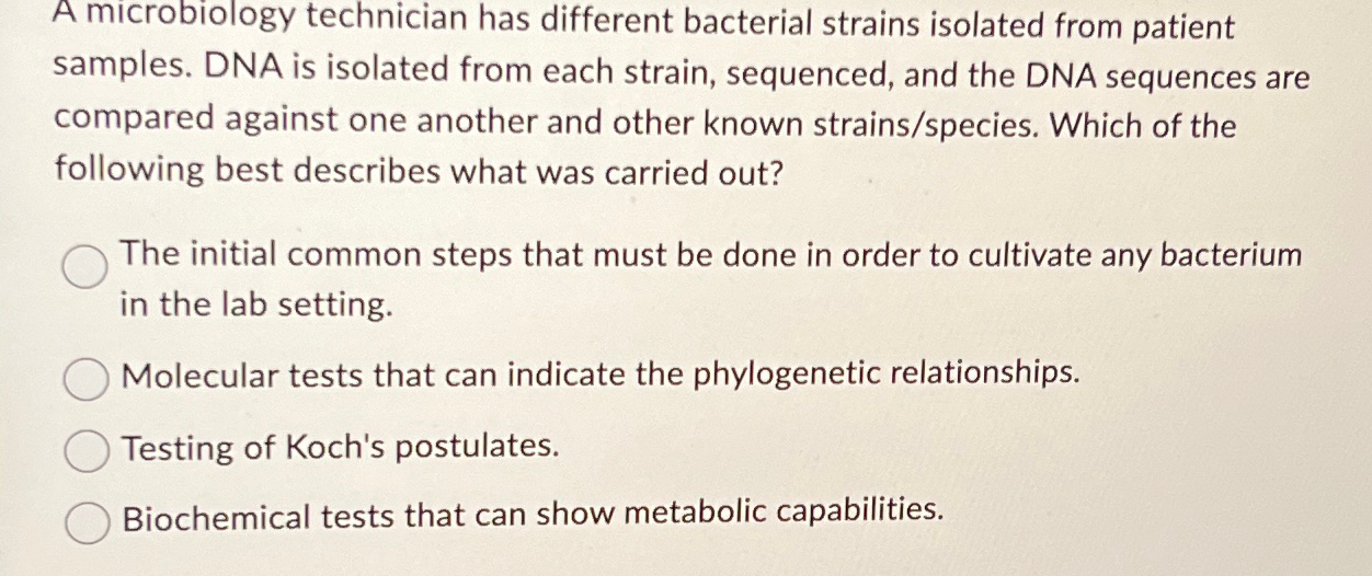Solved A Microbiology Technician Has Different Bacterial | Chegg.com