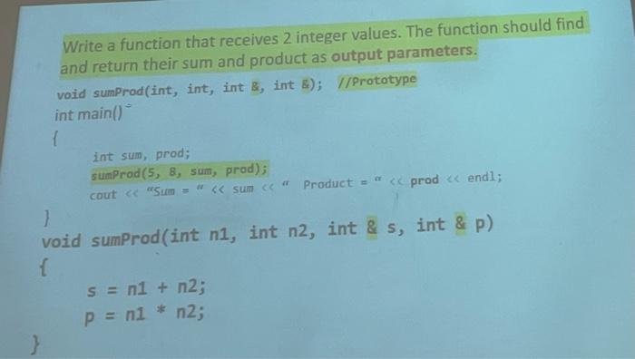 Solved Write a function that receives 2 integer values. The | Chegg.com