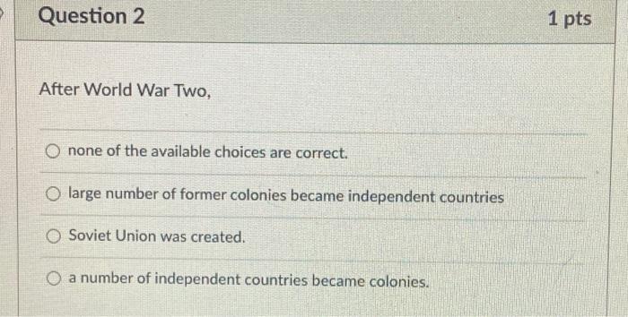 Solved After World War Two, none of the available choices | Chegg.com