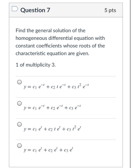 Solved Question 7 5 Pts Find The General Solution Of The | Chegg.com