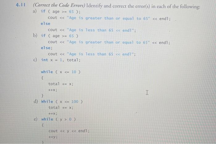 Solved 4.11 (Correct the Code Errors) Identify and correct | Chegg.com