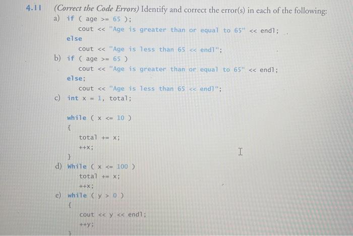 Solved 4.11 (Correct The Code Errors) Identify And Correct | Chegg.com