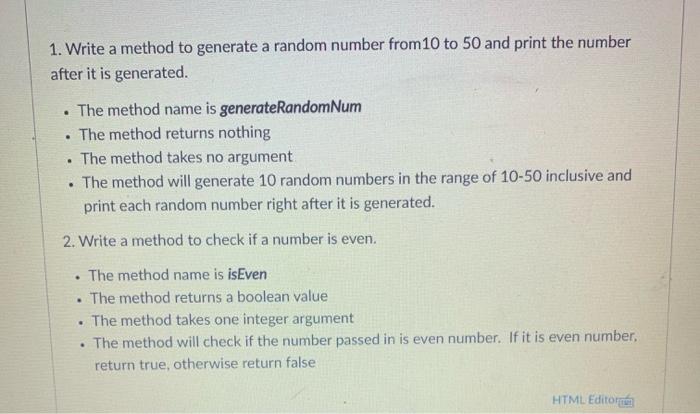 . 1. Write a method to generate a random number from 10 to 50 and print the number after it is generated. The method name is