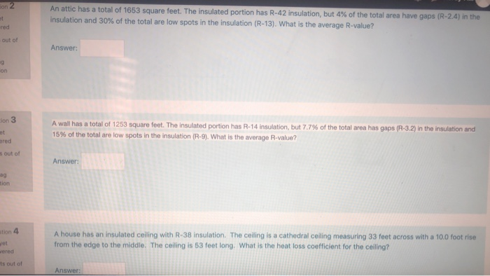 Solved An Attic Has A Total Of 1653 Square Feet The Insu