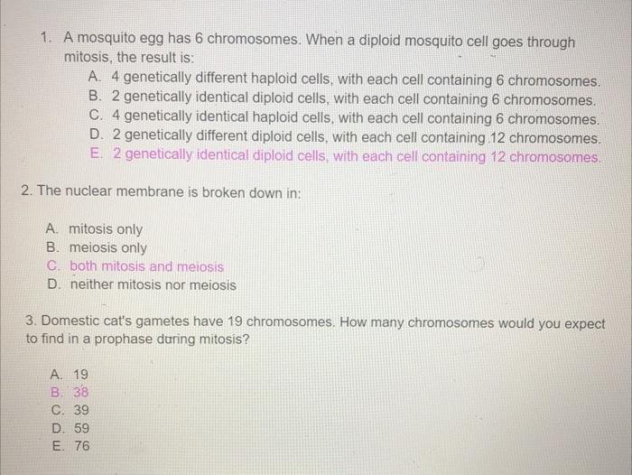Solved 1. A mosquito egg has 6 chromosomes. When a diploid