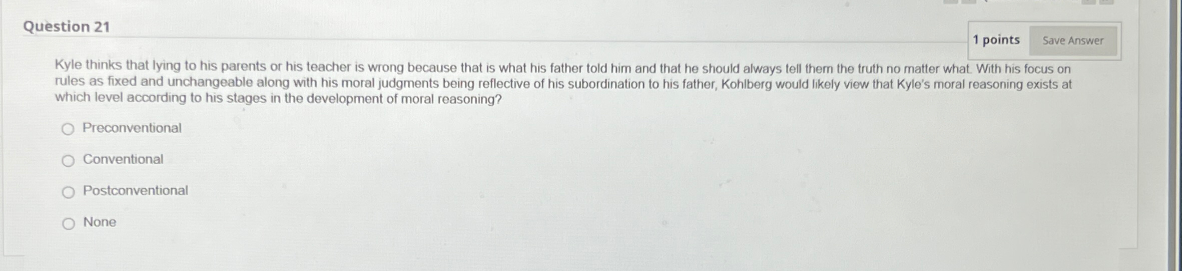Solved Question 211 ﻿pointsKyle thinks that lying to his | Chegg.com