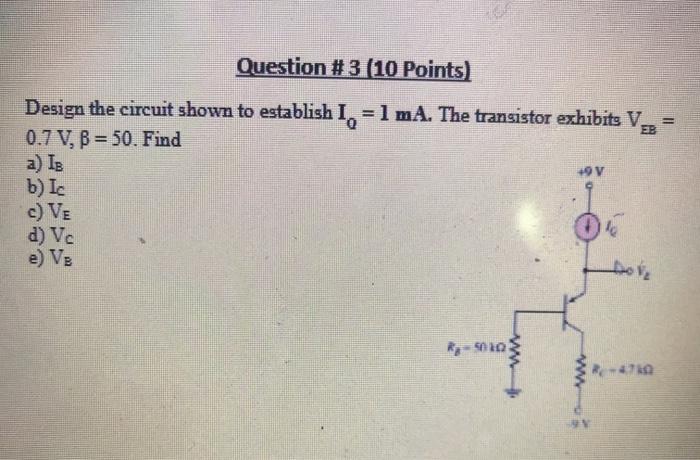 Solved Question #3 (10 Points) Design the circuit shown to | Chegg.com