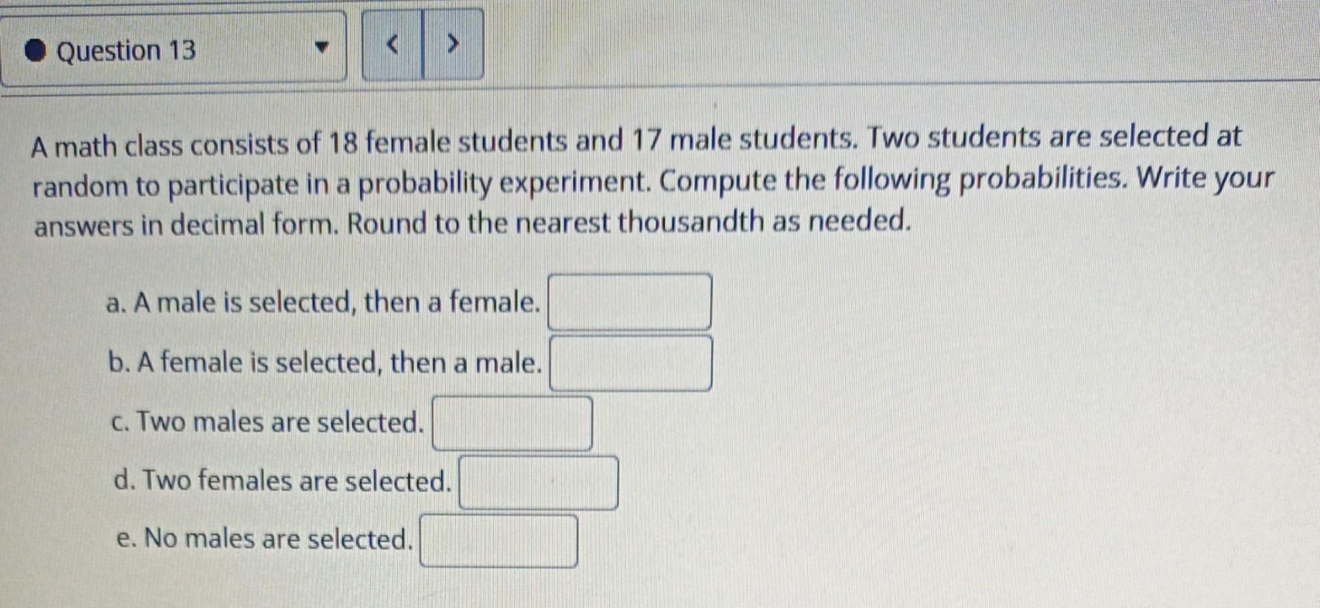 Solved Question 13 > A math class consists of 18 female | Chegg.com