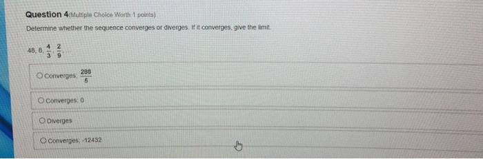 Solved Question 4. Multiple Choice Worth 1 points) Determine | Chegg.com