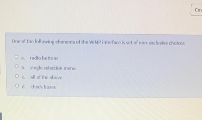 Solved Cou One of the following elements of the WIMP | Chegg.com