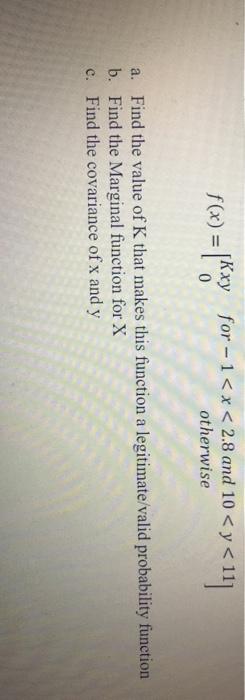 Solved f(x) = KxY [Kxy for - 1 | Chegg.com