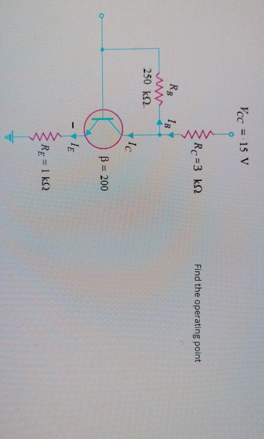 Solved Vcc 15 V W Rc 3 K2 Find The Operating Point Rb I Chegg Com