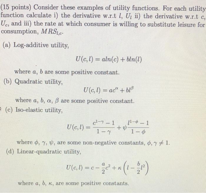 Solved (15 points) Consider these examples of utility | Chegg.com