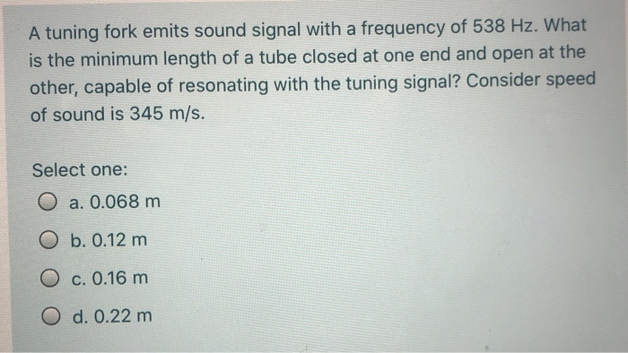 Solved A tuning fork emits sound signal with a frequency of | Chegg.com