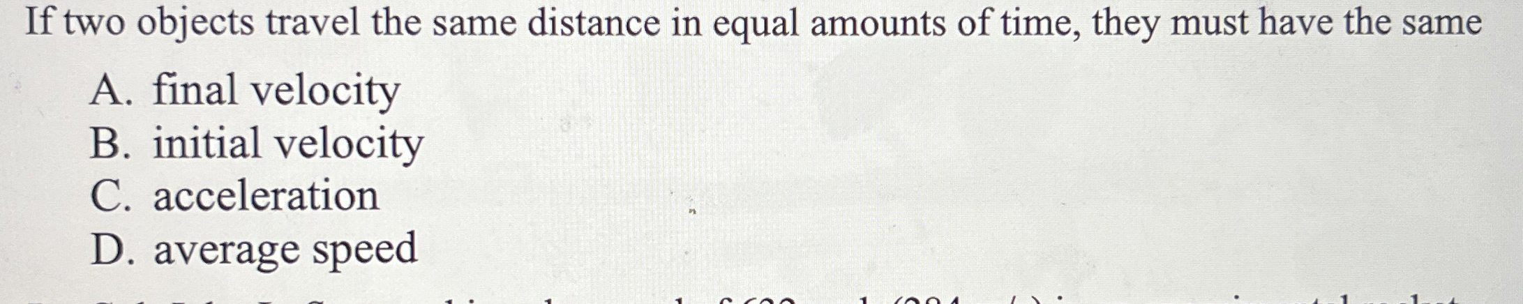 Solved If two objects travel the same distance in equal | Chegg.com