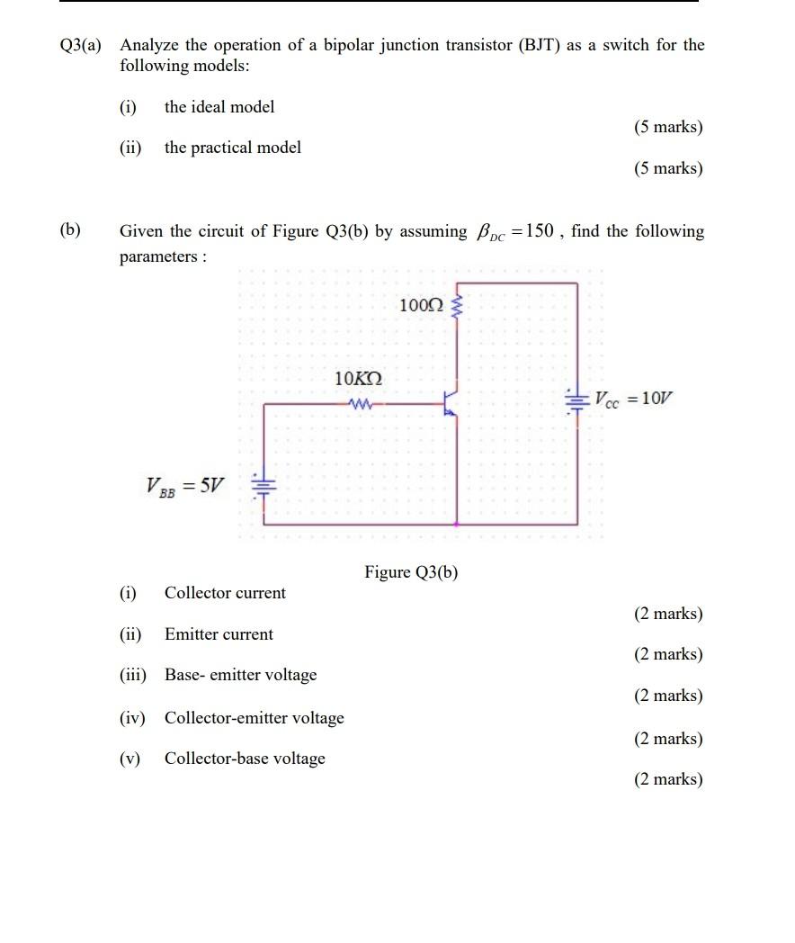 Solved Q3(a) Analyze the operation of a bipolar junction | Chegg.com