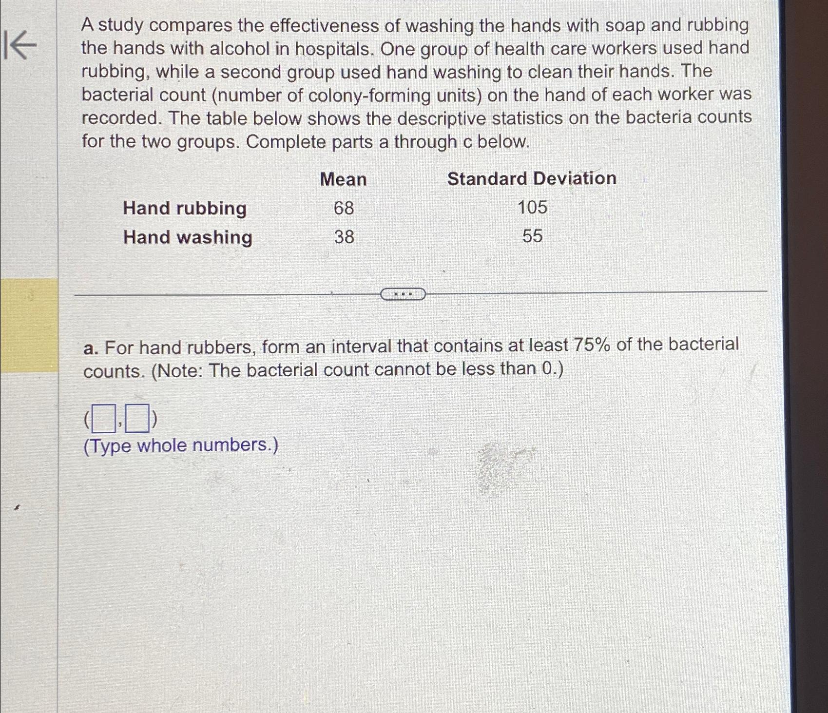 Solved A study compares the effectiveness of washing the | Chegg.com