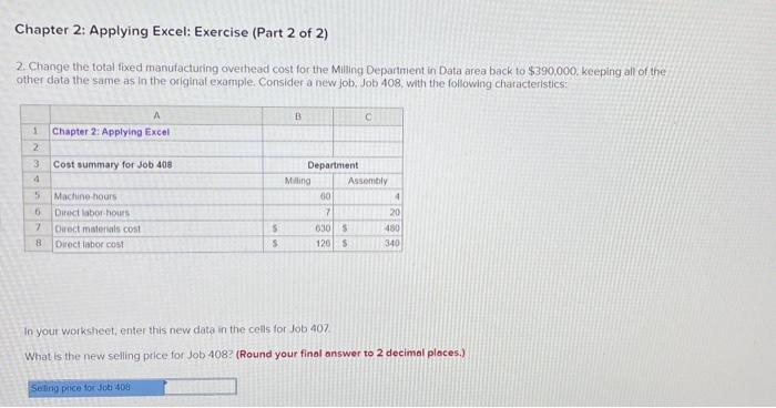 Solved Chapter 2: Applying Excel: Exercise (Part 2 of 2) 2 